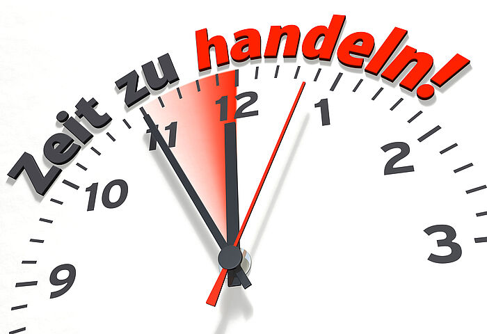 Uhr zeigt 5 vor 12, Zeit zu handeln!